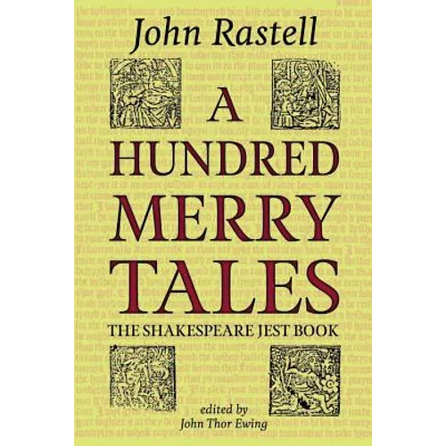 A Hundred Merry Tales: The Shakespeare Jest Book