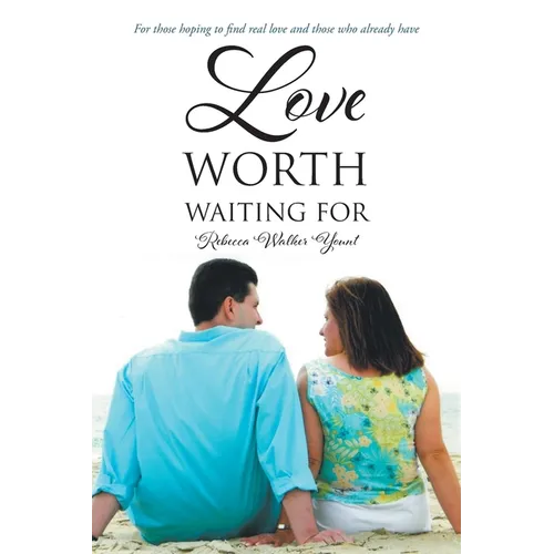 Love Worth Waiting For
