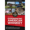 Whiskey Lore's Travel Guide to Experiencing American Whiskey: 2026 Edition