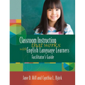 Classroom Instruction That Works with English Language Learners