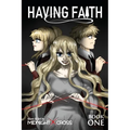 Having Faith (Graphic Novel) - Book One