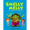 Smelly Melly: Personal Hygiene for Kids and Little Monsters