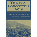 The Not Forgotten War