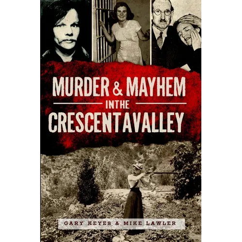 Murder & Mayhem in the Crescenta Valley