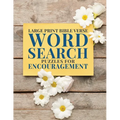 Large Print Bible Verse Word Search Puzzles for Encouragement: Learn Scripture, Inspirational Word Finds for All Ages