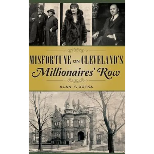 Misfortune on Cleveland's Millionaires' Row