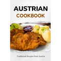 Austrian Cookbook: Traditional Recipes from Austria