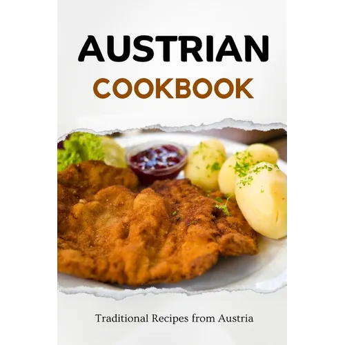 Austrian Cookbook: Traditional Recipes from Austria