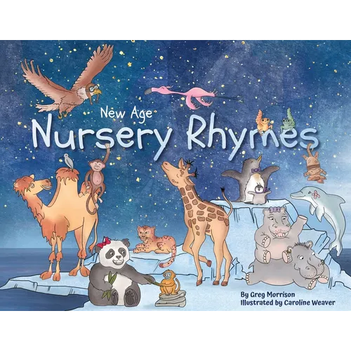 New Age Nursery Rhymes