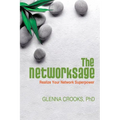 The Networksage: Realize Your Network Superpower