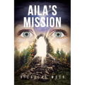 Aila's Mission