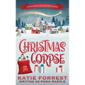 Christmas Corpse: A Christmas Cozy Mystery Series Book 1