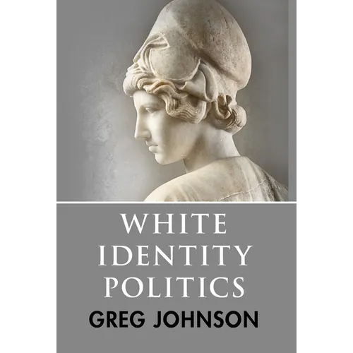 White Identity Politics