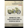 Motorcycle, Solo Harley-Davidson Model WLA Technical Manual