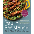 The Insulin Resistance Diet Plan & Cookbook: Lose Weight, Manage Pcos, and Prevent Prediabetes