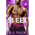 Sleet Sugar: Book Two of the Sleet Series