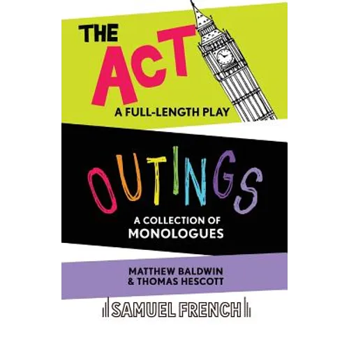 Outings & The Act