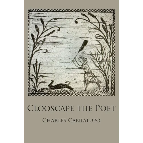 Clooscape the Poet