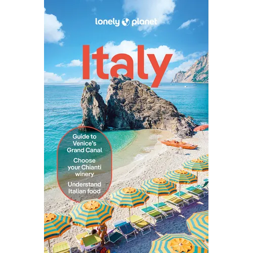 Lonely Planet Italy: 2025 - 2026 Travel Guide Plan the Trip of a Lifetime Detailed Itineraries & Maps Insider Tips Covers Rome, Milan & the Lakes, Ven