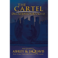 The Cartel Deluxe Edition: Books 1-3