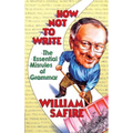 How Not to Write: The Essential Misrules of Grammar