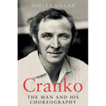 Cranko: the Man and his Choreography