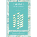 Nazarth: A Geomancers' Angelical Psalter of Calls, containing vessels 19 with which to water the Earth