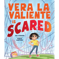 Vera La Valiente Is Scared