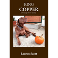 King Copper: Our dog's life in poetry