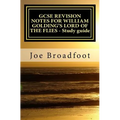 GCSE REVISION NOTES FOR WILLIAM GOLDING'S LORD OF THE FLIES - Study guide: All chapters, page-by-page analysis