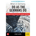 When in Germany, Do as the Germans Do