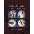 Mimbres Archaeology at the NAN Ranch Ruin