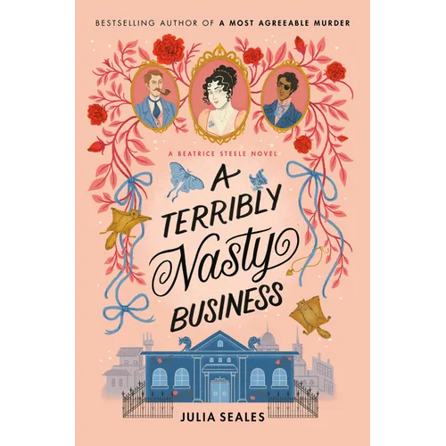 A Terribly Nasty Business: A Beatrice Steele Novel