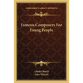 Famous Composers For Young People