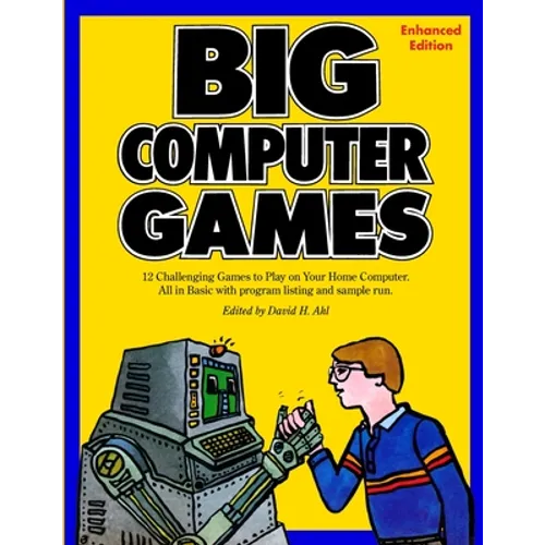 Big Computer Games: Enhanced Edition