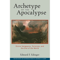 Archetype of the Apocalypse: Divine Vengeance, Terrorism, and the End of the World