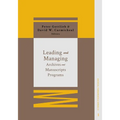 Leading and Managing Archives and Manuscripts Programs