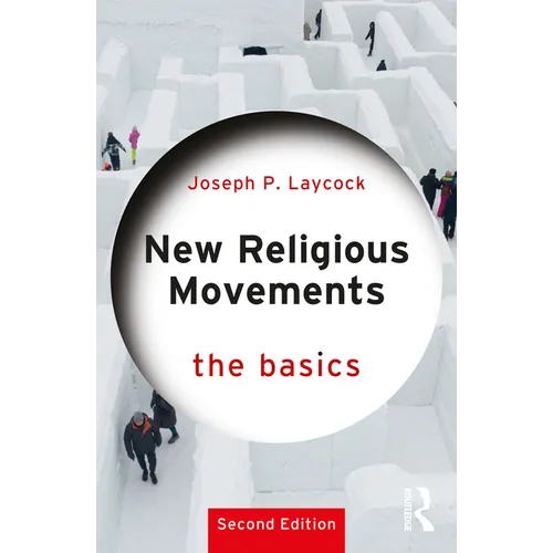 New Religious Movements: The Basics