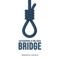 An Occurrence at Owl Creek Bridge