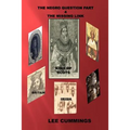 The Negro Question Part 4 the Missing Link