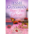 There I Find Hope (Strawberry Sands Beach Romance Book 6) (Strawberry Sands Beach Sweet Romance)