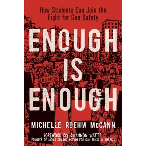 Enough Is Enough: How Students Can Join the Fight for Gun Safety