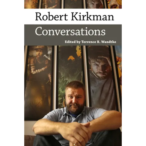 Robert Kirkman: Conversations