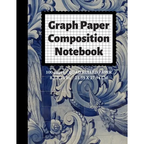 Graph Paper Composition Notebook: Grid Paper Notebook, Quad Ruled, 100 Sheets (Large, 8.5 x 11)