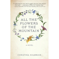 All the Flowers of the Mountain