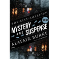The Best American Mystery and Suspense 2021: A Collection