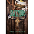 Ravenous: A Dark Cowboy Romance