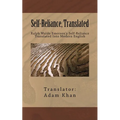 Self-Reliance, Translated: Ralph Waldo Emerson's Self-Reliance Translated Into Modern English