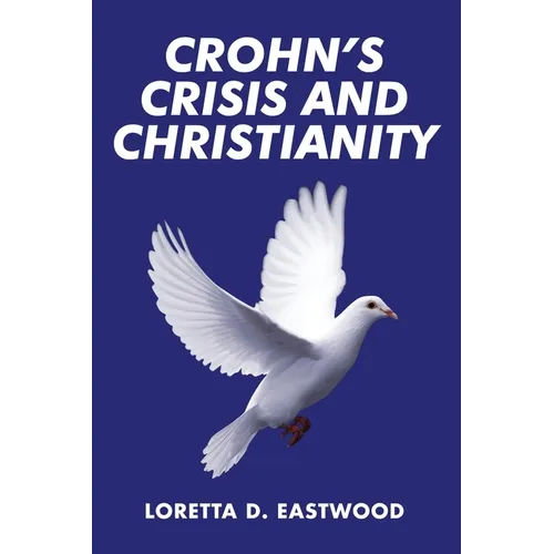 Crohn's Crisis and Christianity