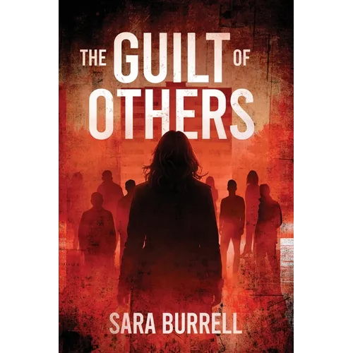 The Guilt of Others
